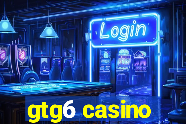 gtg6 casino